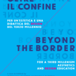 Book Launch:  “Oltre il confine / Beyond the border”  Per un’estetica e una didattica del design del terzo millennio  a cura di Giovanna Cassese e Marinella Paderni