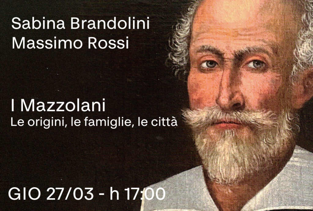 I MAZZOLANI. Le origini, le famiglie, le città Appuntamenti